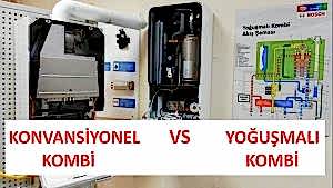 Yoğuşmalı ve konvansiyonel kombi arasındaki fark nedir?
